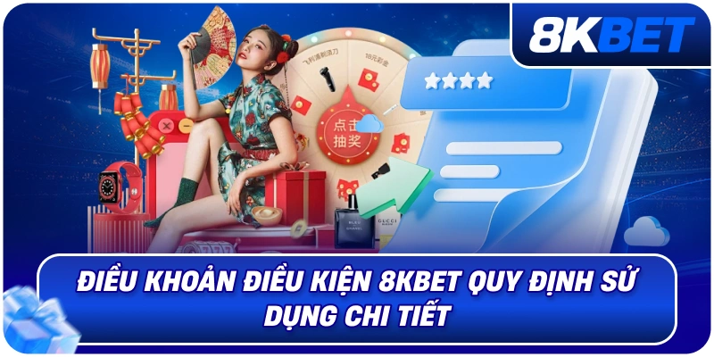 Điều Khoản Điều Kiện 8KBET – Quy Định Sử Dụng Chi Tiết 2026 3 dieu_khoan_dieu_kien_8kbet