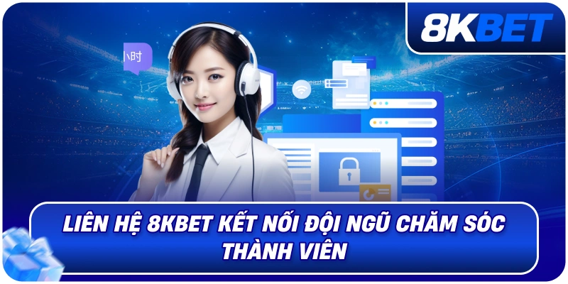 Liên Hệ 8KBET – Kênh Hỗ Trợ Thành Viên Nhanh Chóng 2026 2 lien_he_8kbet