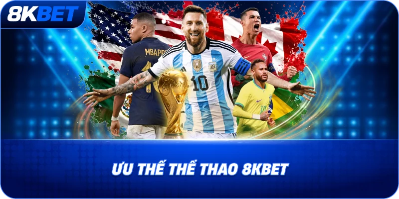 Ưu Thế Thể Thao 8KBET uu-the-the-thao-8kbet